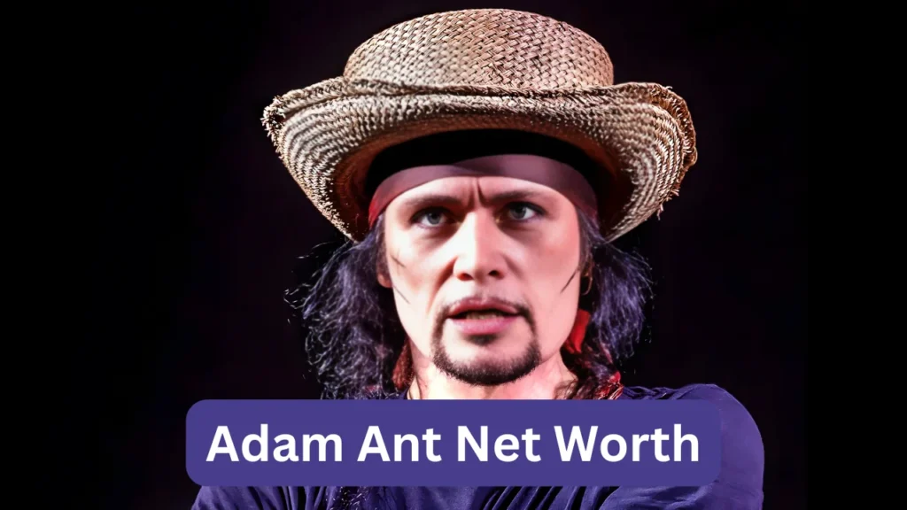 Adam Ant Net Worth