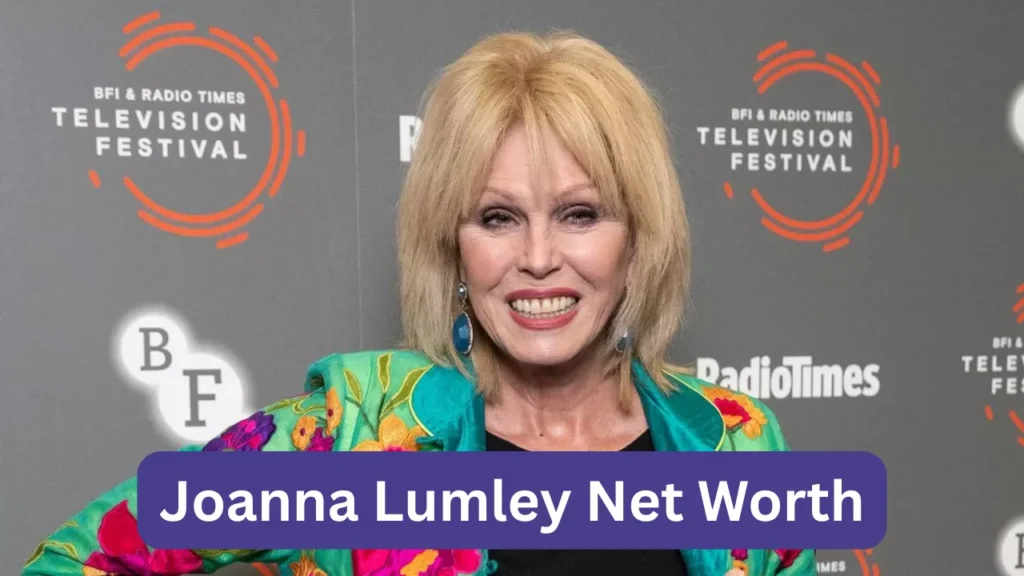 Joanna Lumley Net Worth