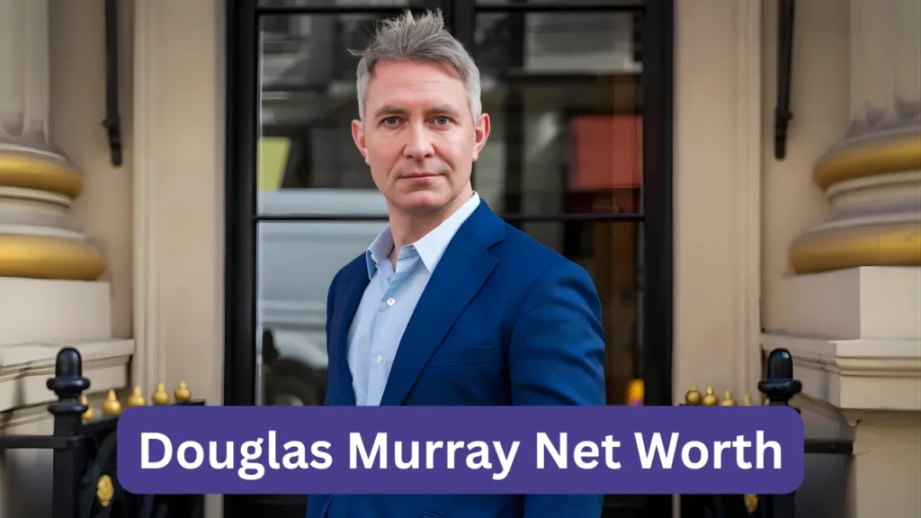 Douglas Murray Net Worth