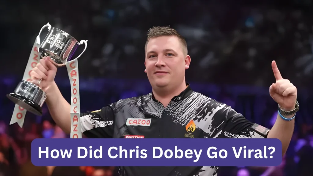 How Did Chris Dobey Go Viral?