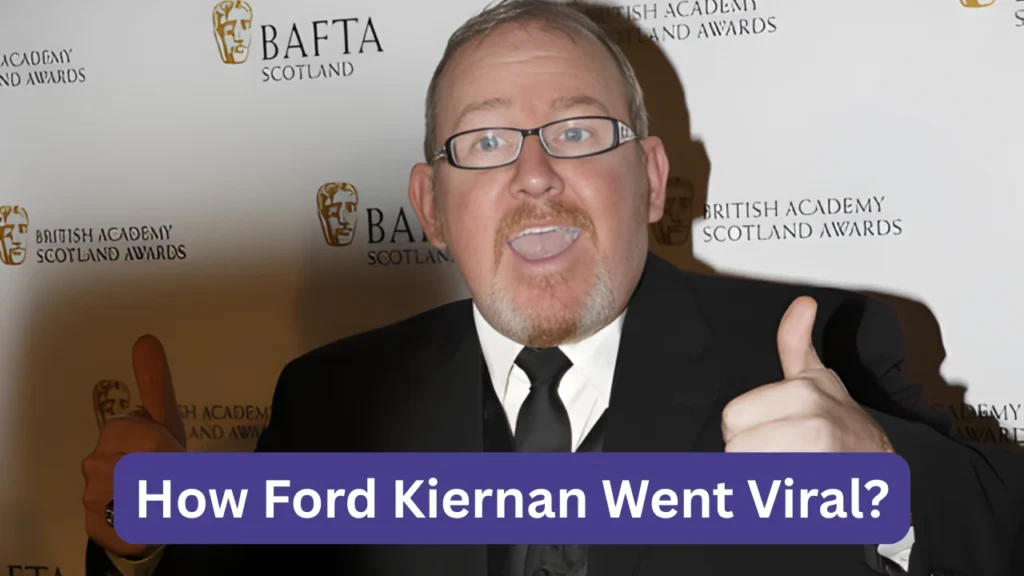 How Ford Kiernan Went Viral?