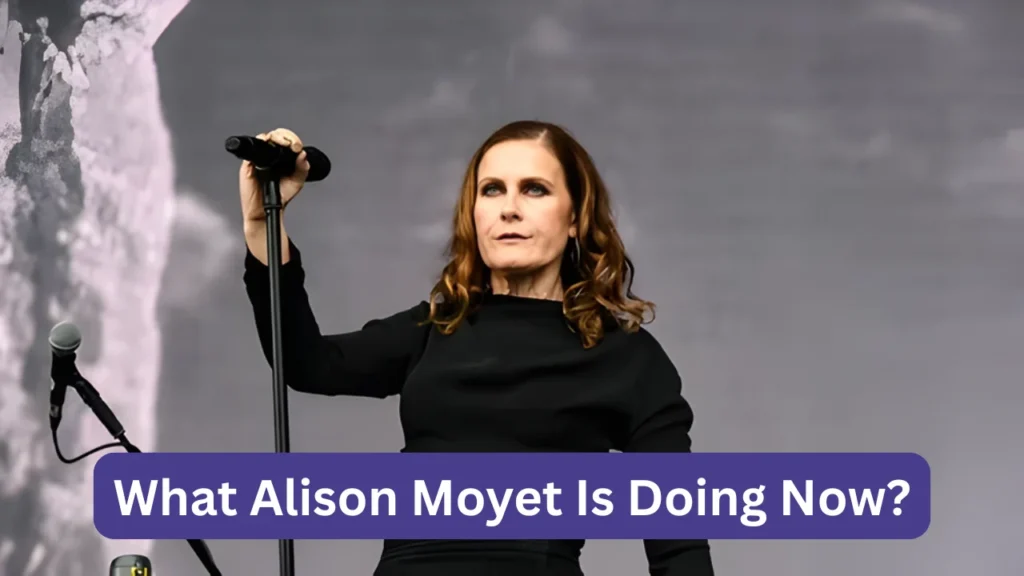 What Alison Moyet Is Doing Now?