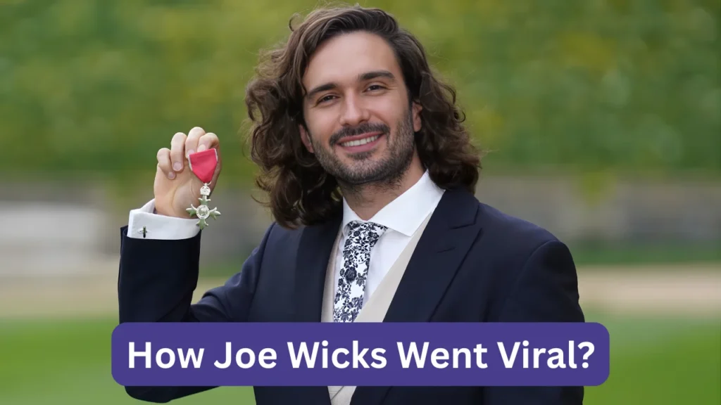 How Joe Wicks Went Viral?