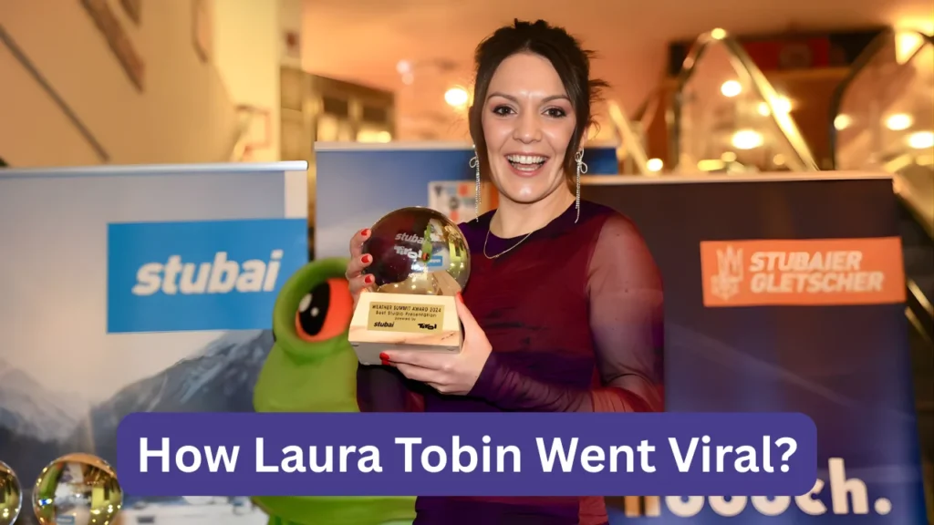 How Laura Tobin Went Viral?