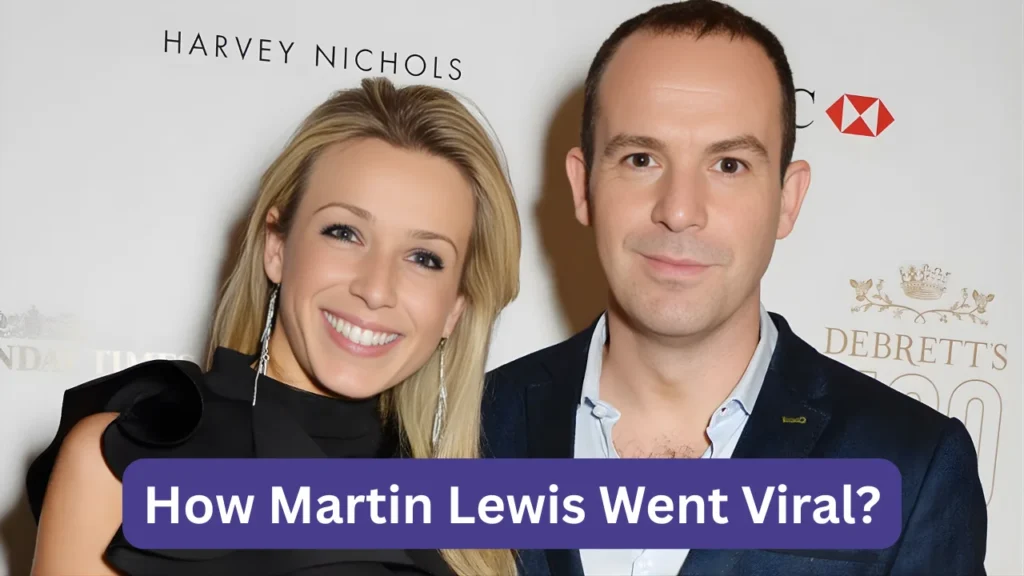 How Martin Lewis Went Viral?
