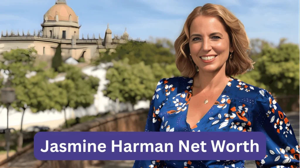 Jasmine Harman Net Worth