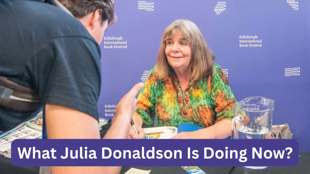 What Julia Donaldson Is Doing Now?
