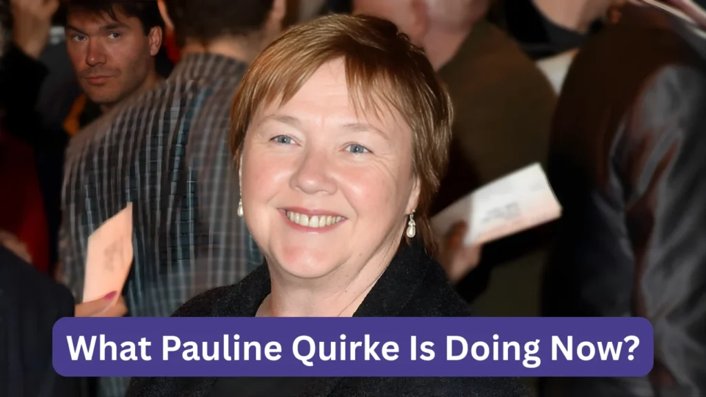 What Pauline Quirke Is Doing Now?