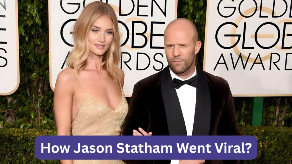 How Jason Statham Went Viral?