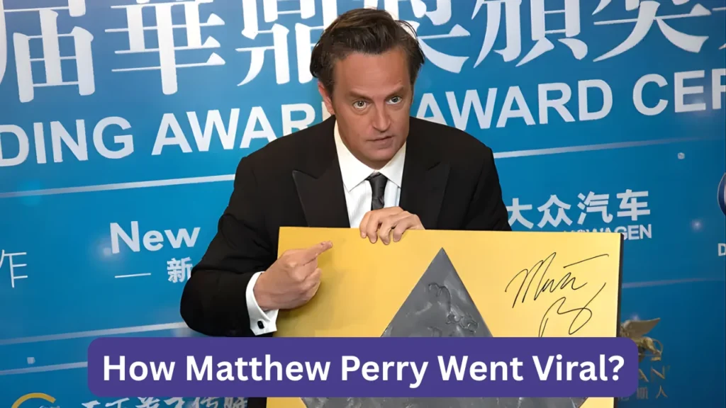 How Matthew Perry Went Viral?