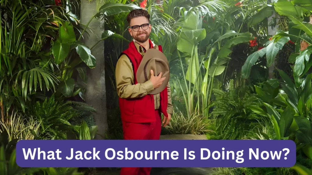 What Jack Osbourne Is Doing Now?