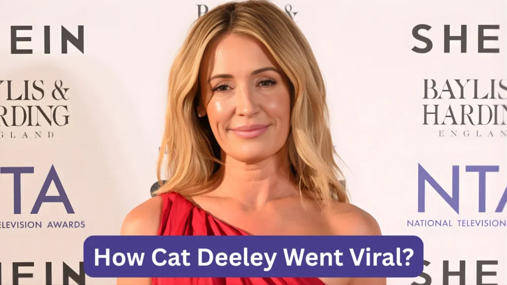 How Cat Deeley Went Viral?