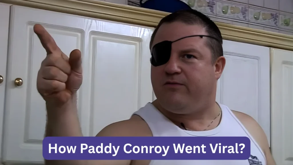 How Paddy Conroy Went Viral?