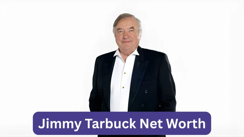Jimmy Tarbuck Net Worth