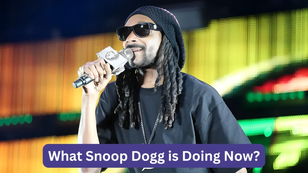 What Snoop Dogg is Doing Now?