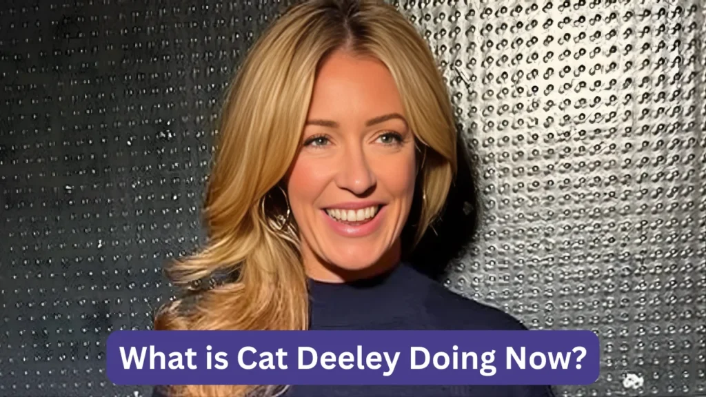 What is Cat Deeley Doing Now?