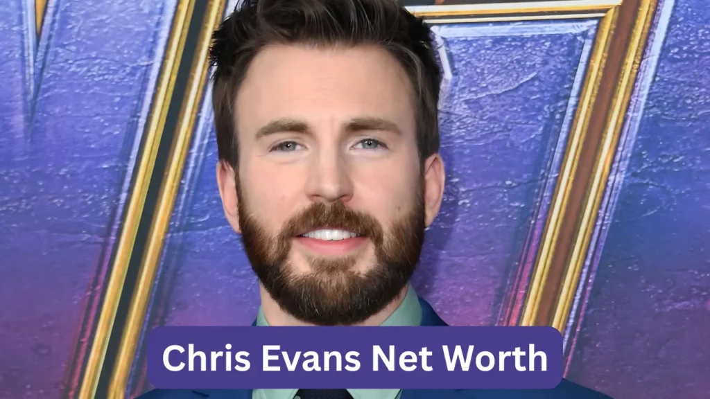 Chris Evans Net Worth