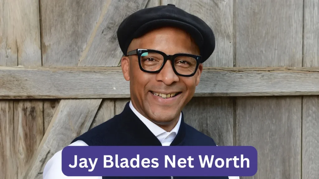 Jay Blades Net Worth