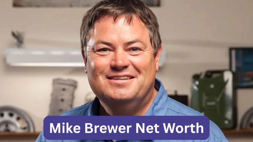 Mike Brewer Net Worth